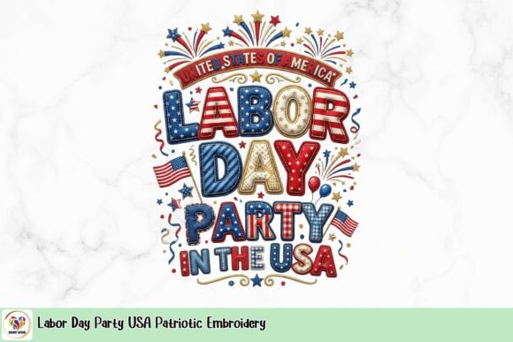 Labor Day Party USA Patriotic Embroidery